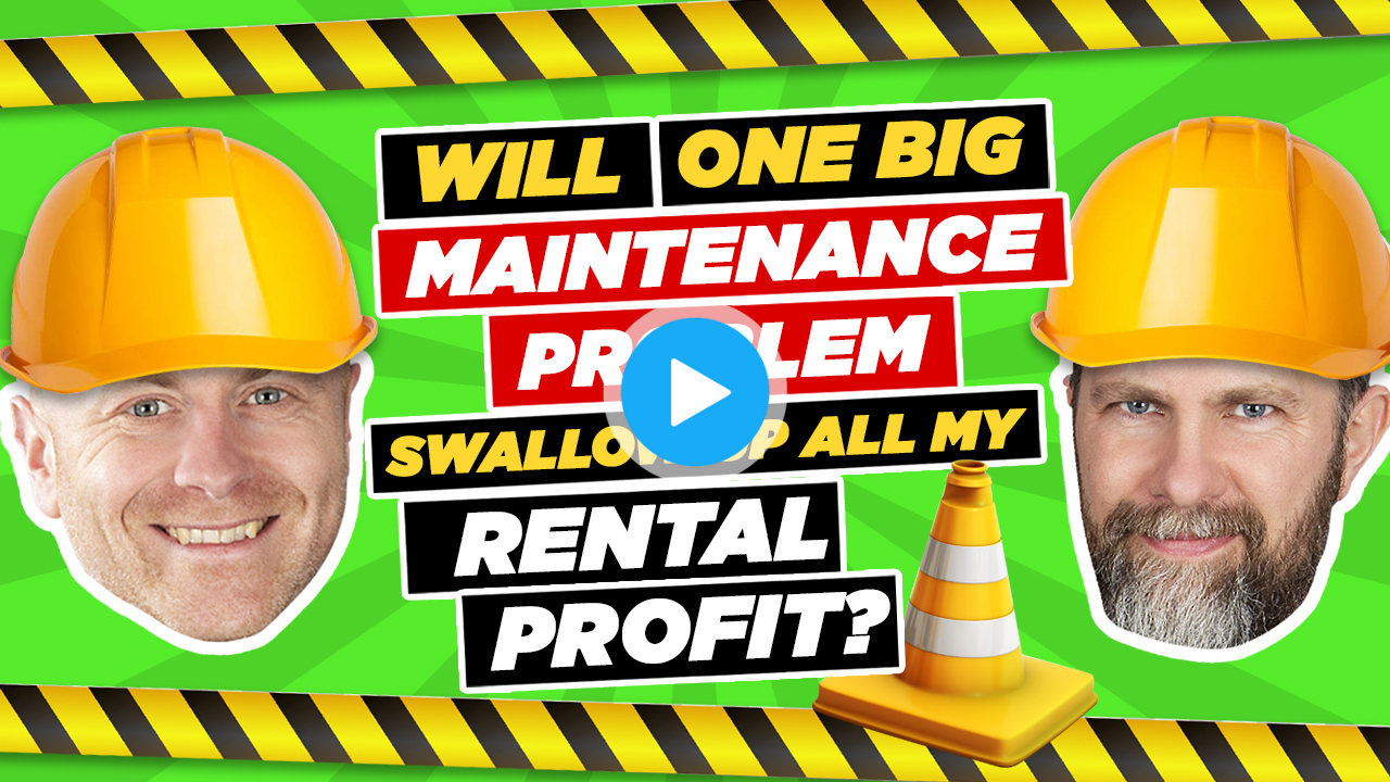 will one maintenance issue swallow my rental profit?